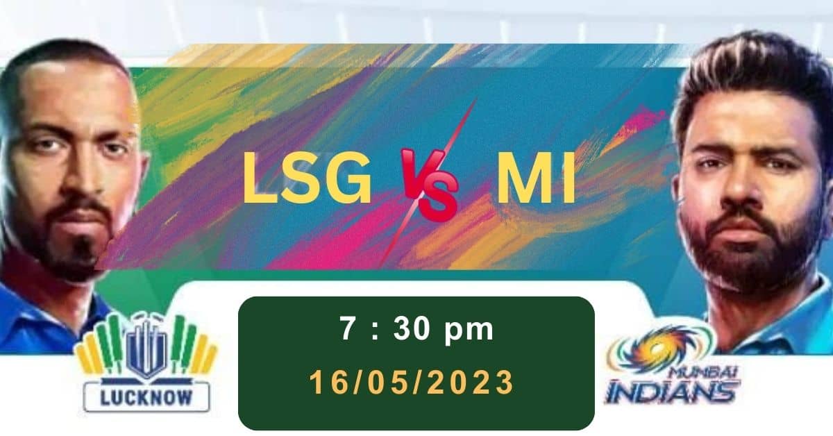 LSG VS MI