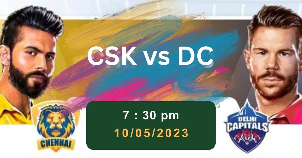 CSK vs DC